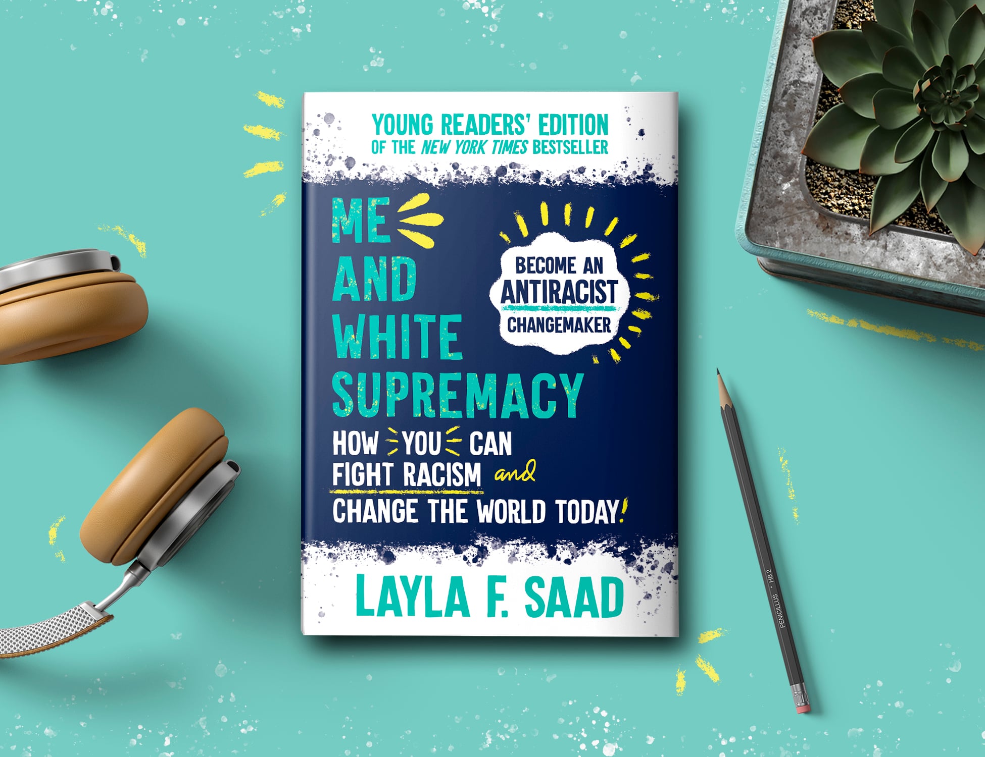 Me and White Supremacy: Young Readers' Edition by Layla F. Saad Educator Guide