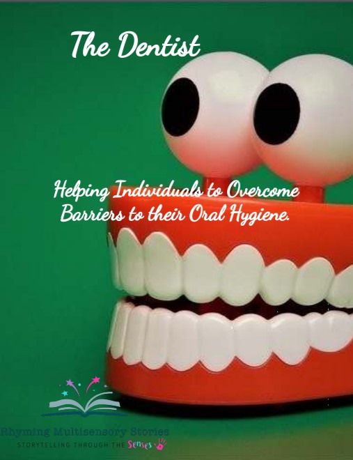 ‘The Dentist’ -A Rhyming Multisensory Story (SEN 3-19)