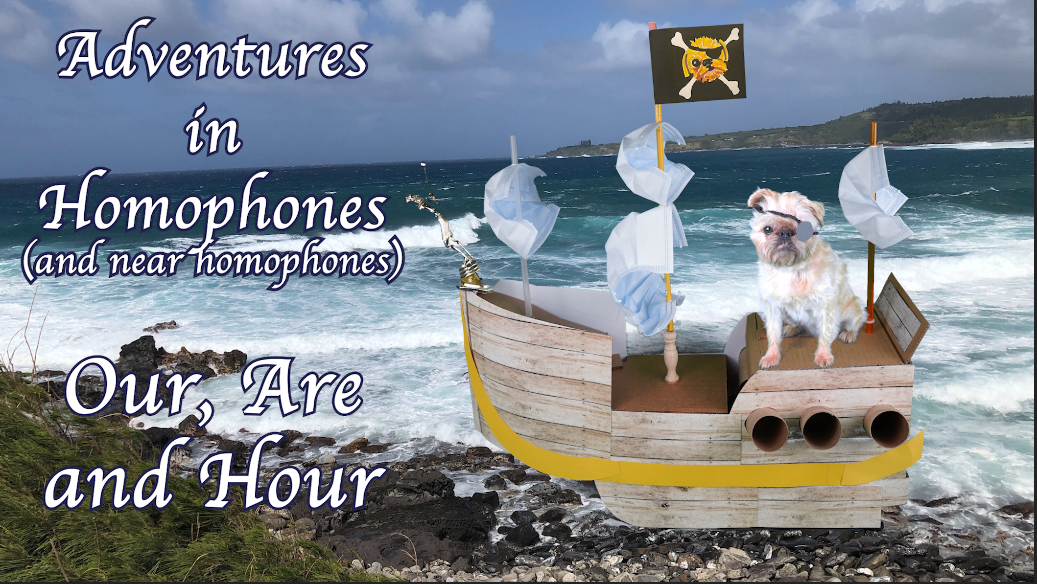 Adventures in Homophones (and Near Homophones) Our, Are, and Hour