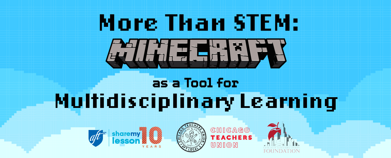 More Than STEM: Minecraft as a Tool for Multidisciplinary Learning