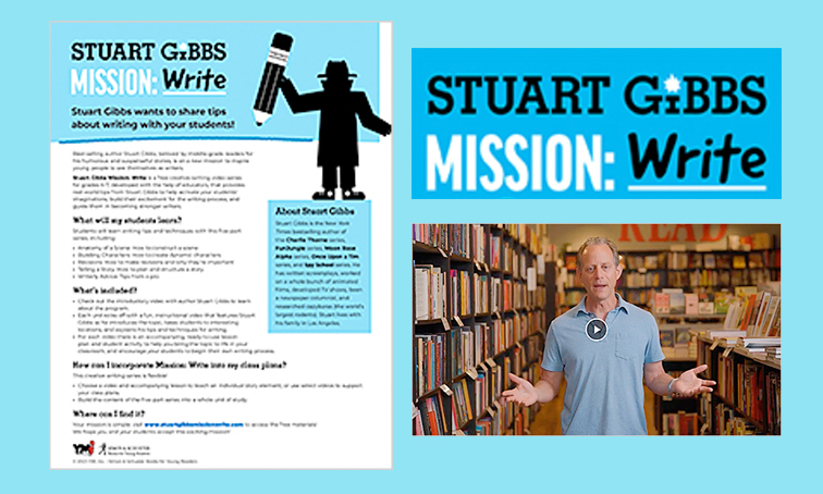 Let Author Stuart Gibbs Inspire Your Students' Interest in Writing with Mission: Write