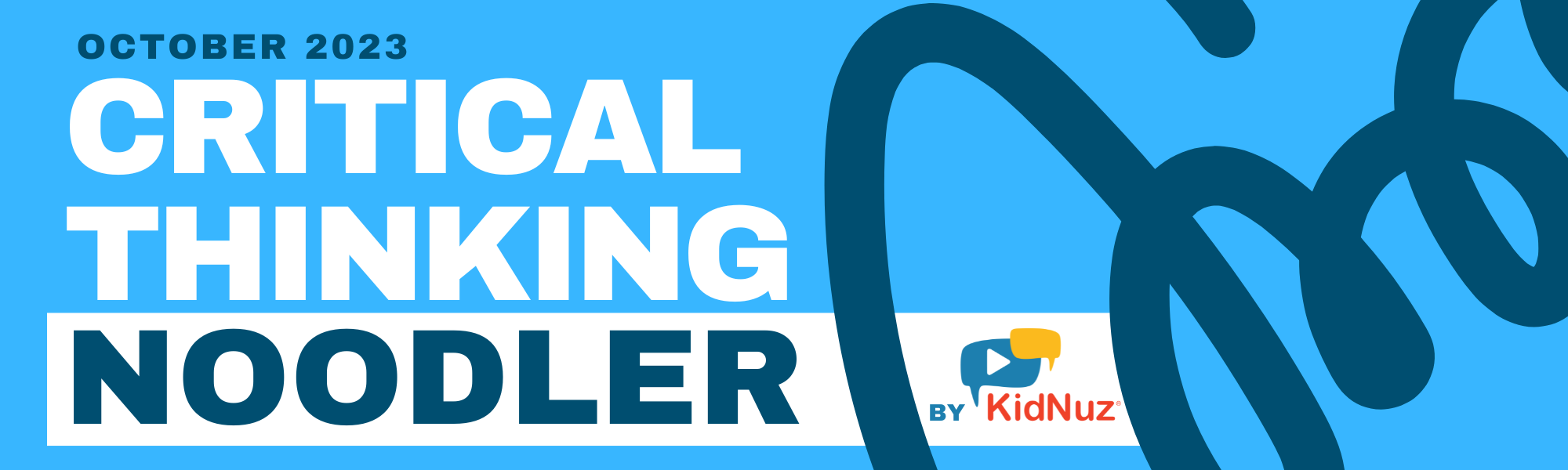 October 2023 Critical Thinking Noodler Worksheet: Get Creative -> Strategize a Global Adventure