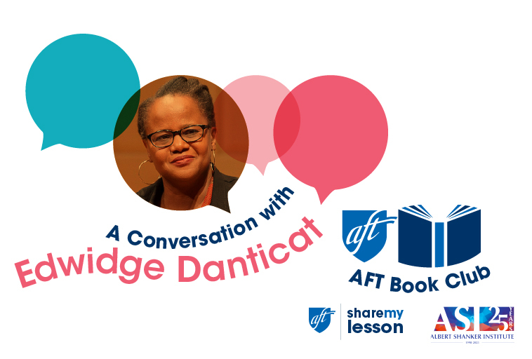 AFT Book Club: A Conversation with Edwidge Danticat 