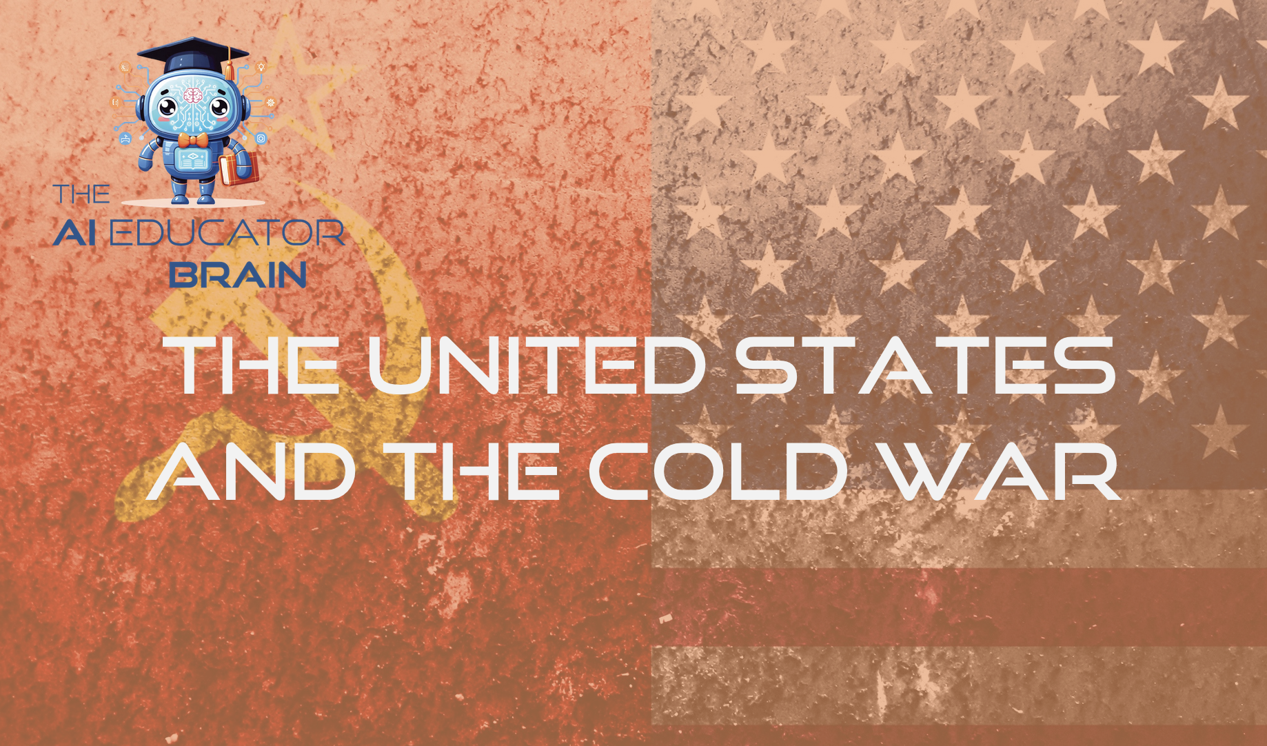 The United States and the Cold War