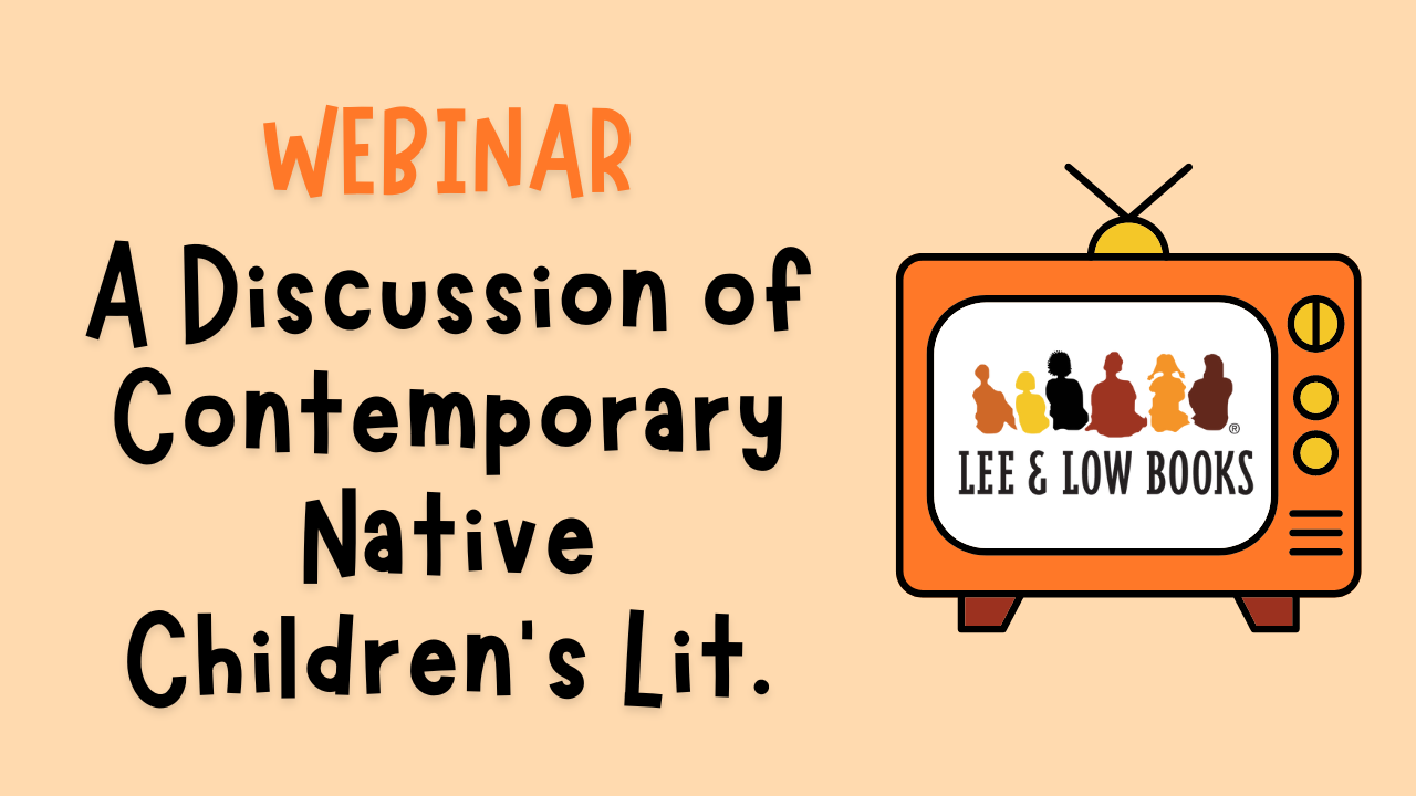Webinar: A Discussion of Contemporary Native Children's Literature
