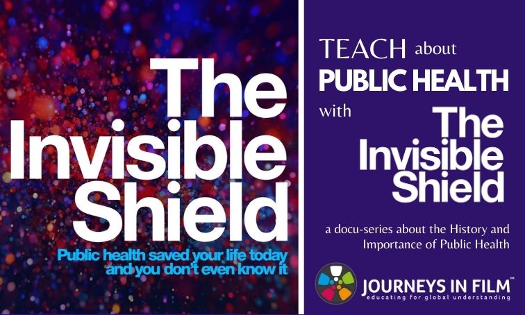 Teach about Public Health with The Invisible Shield