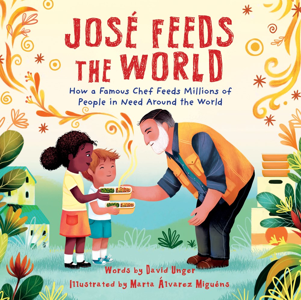 José Feeds the World by David Unger Food Drive Kit