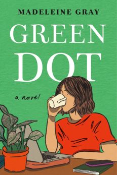 "Green Dot" by Madeleine Gray - a green cover with a woman drinking from a mug.