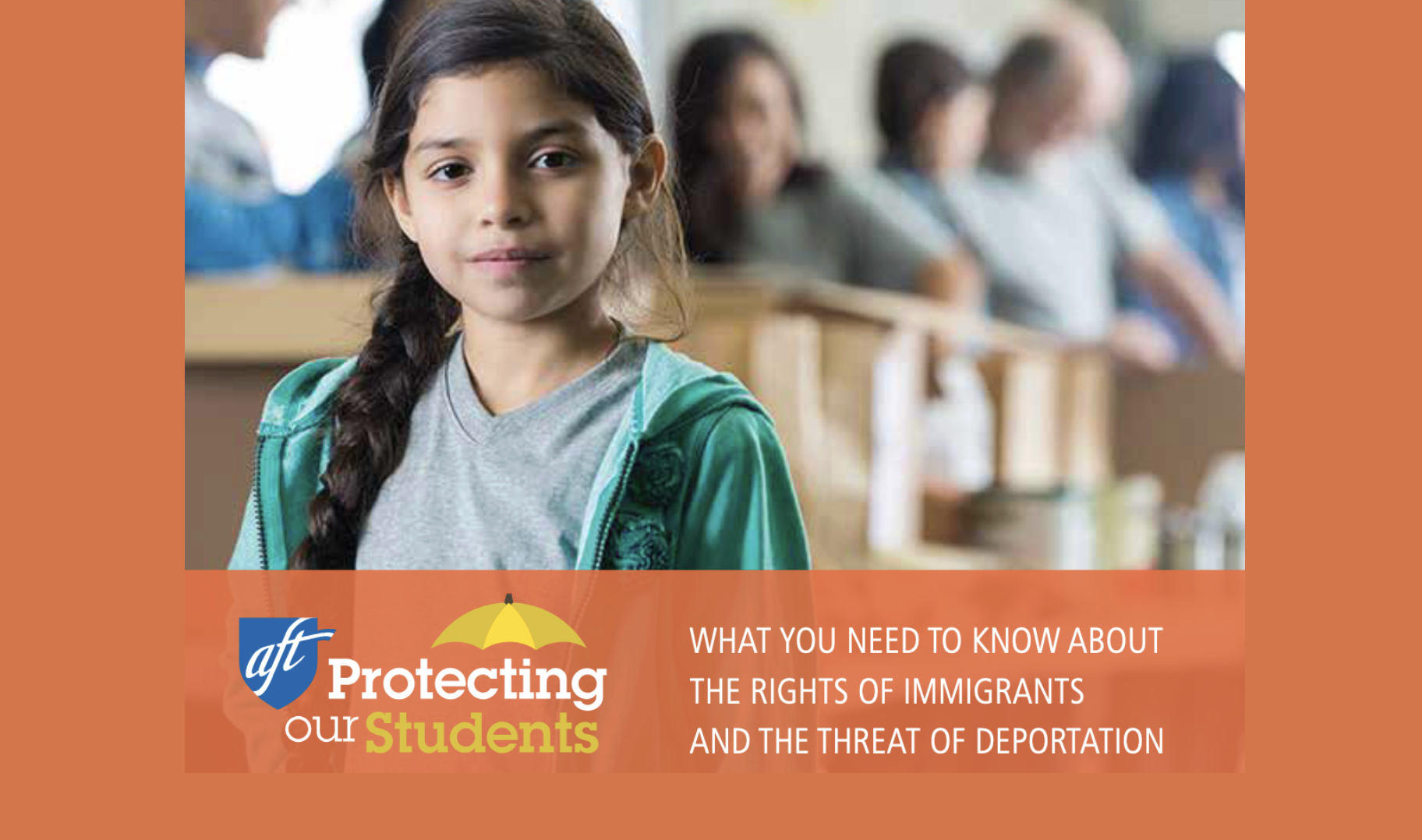 AFT Immigration Resources: Rights for Immigrant Students