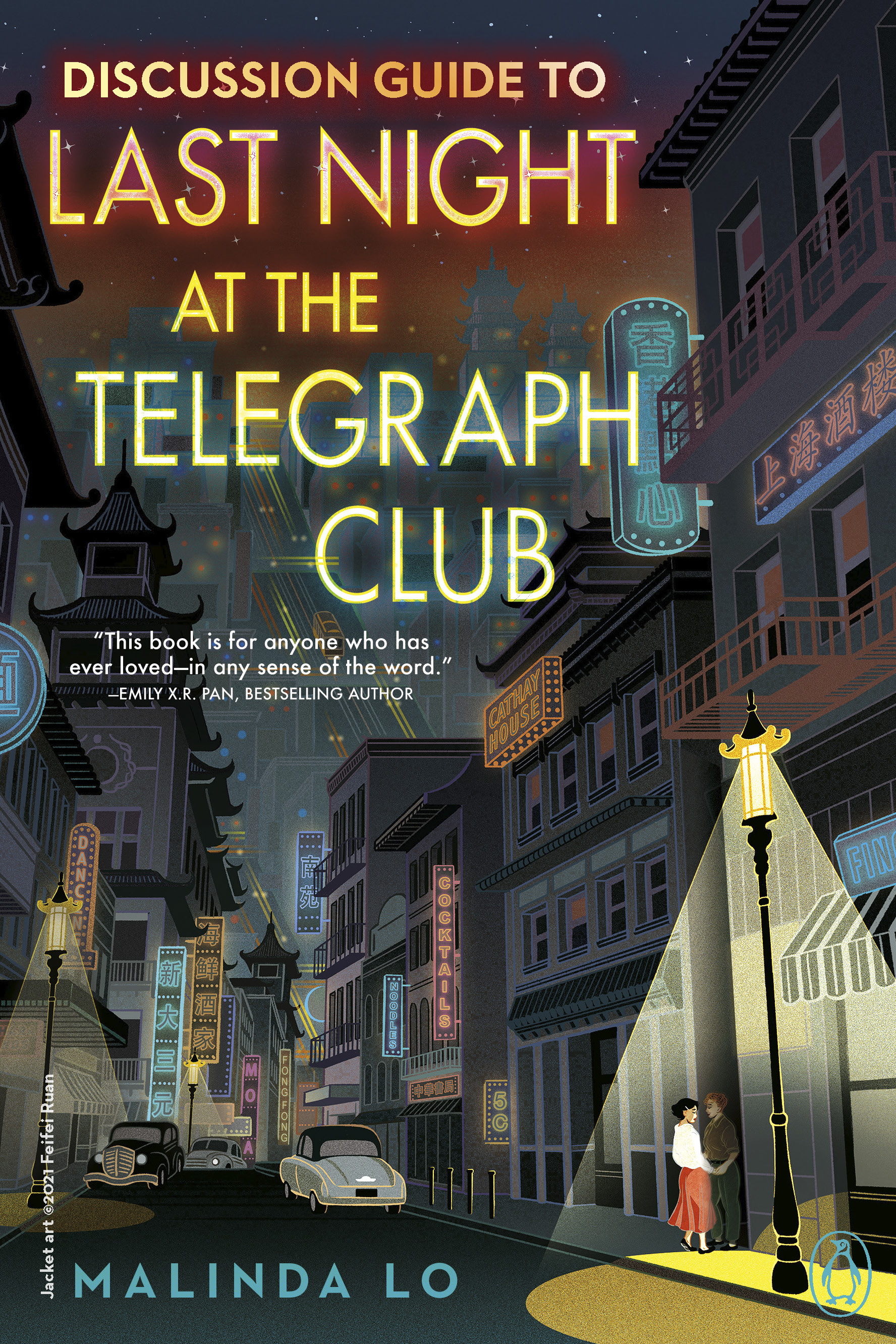 LAST NIGHT AT THE TELEGRAPH CLUB Discussion Guide 