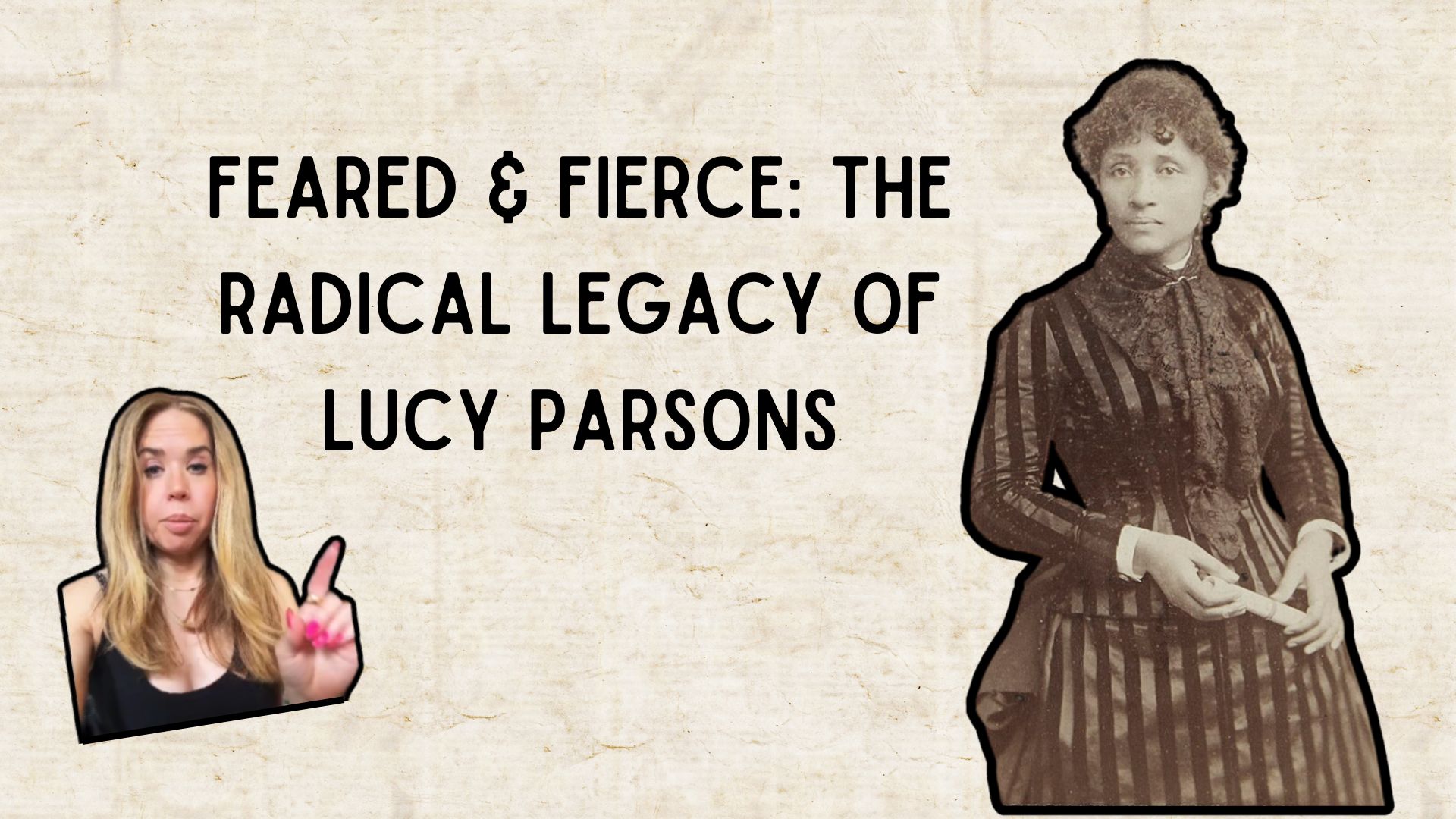 Feared & Fierce: The Radical Legacy of Lucy Parsons 