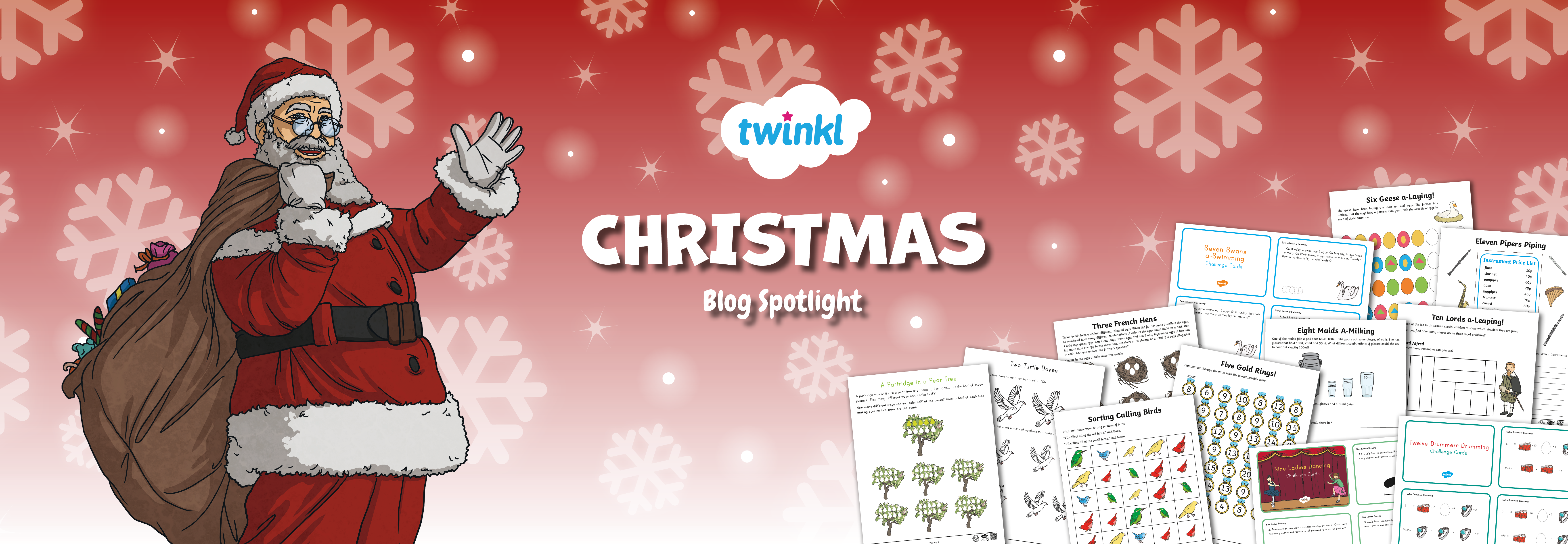 A festive Christmas-themed banner featuring a smiling Santa Claus waving with a large brown sack of toys over his shoulder. The background is red with glowing lights, stars, and white snowflakes scattered throughout. In the center, the Twinkl logo appears above the bold text “Christmas Blog Spotlight.” On the right side, several Christmas-themed worksheet pages are fanned out, including activities inspired by “The Twelve Days of Christmas” such as counting, sorting, and reading tasks.