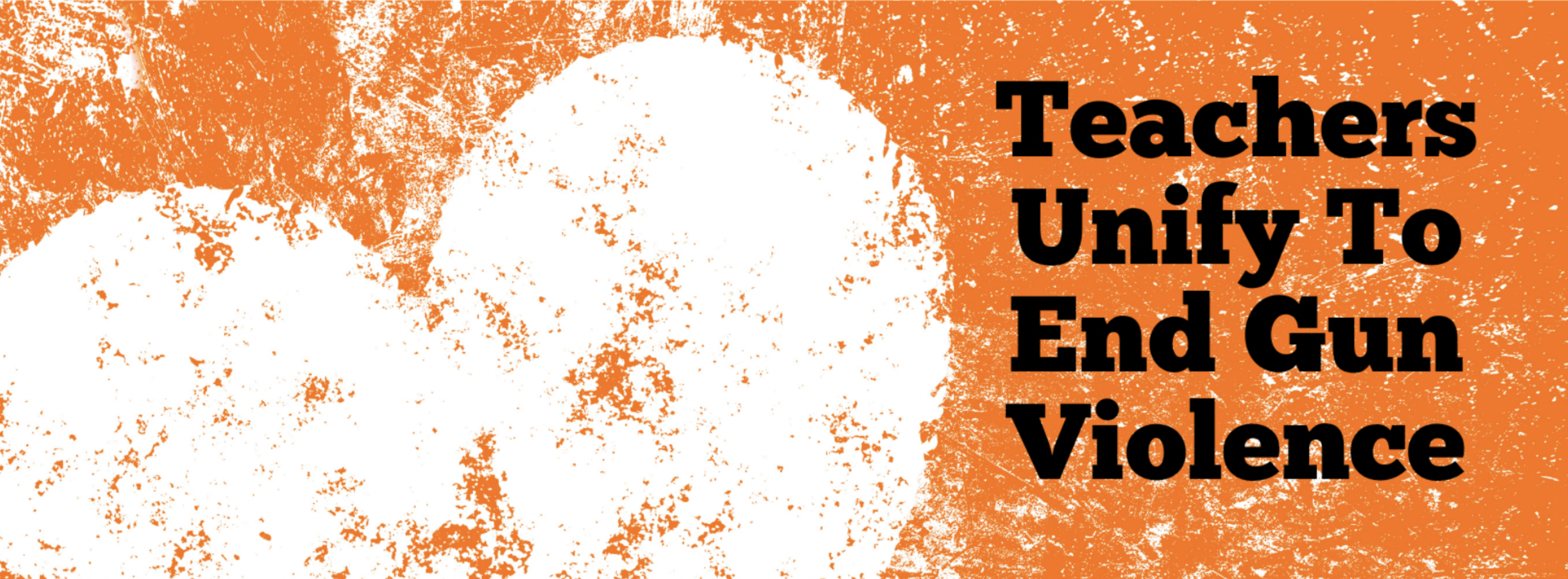 Teachers Unify to End Gun Violence